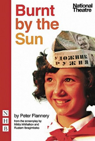 Kniha Burnt by the Sun Peter Flannery