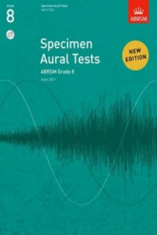 Tiskovina Specimen Aural Tests, Grade 8 with 2 CDs ABRSM