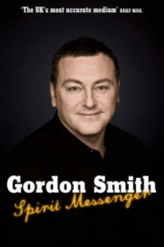 Book Spirit Messenger Gordon Smith