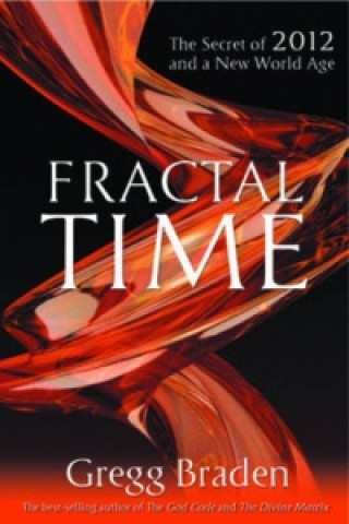 Kniha Fractal Time Gregg Braden