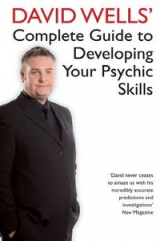 Kniha David Wells' Complete Guide To Developing Your Psychic Skills David Wells