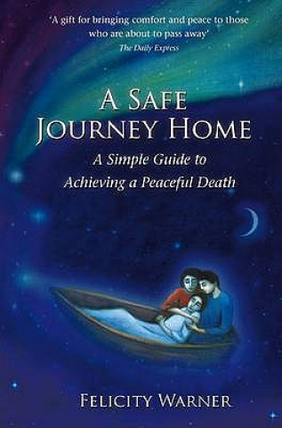 Könyv Safe Journey Home Felicity Warner