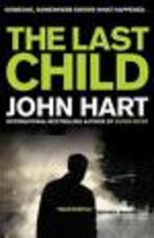 Kniha Last Child John Hart