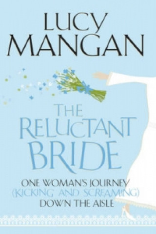 Carte Reluctant Bride Lucy Mangan