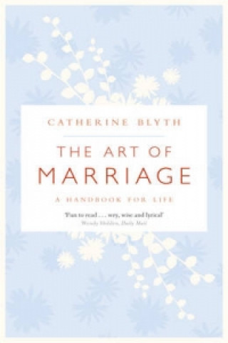 Könyv Art of Marriage Catherine Blyth