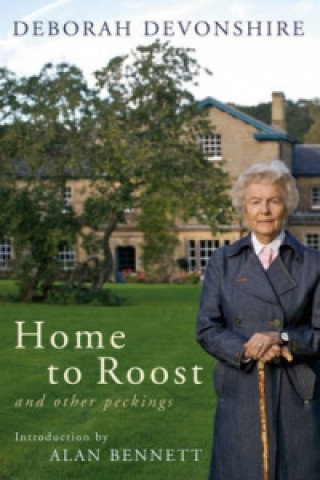 Kniha Home to Roost Deborah Devonshire