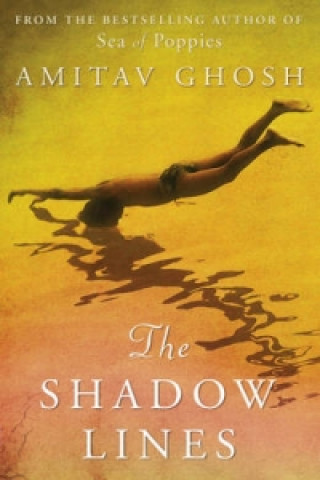 Kniha Shadow Lines Amitav Ghosh