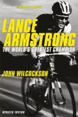Kniha Lance Armstrong John Wilcockson