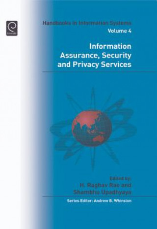 Knjiga Information Assurance, Security and Privacy Services H Raghav Rao