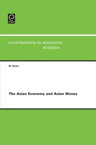 Buch Asian Economy and Asian Money Manoranjan Dutta