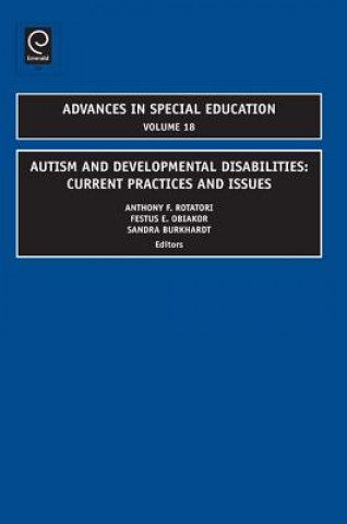 Knjiga Autism and Developmental Disabilities Anthony F Rotatorio