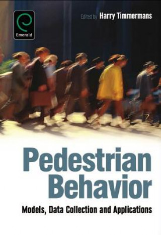 Kniha Pedestrian Behavior Harry Timmermans