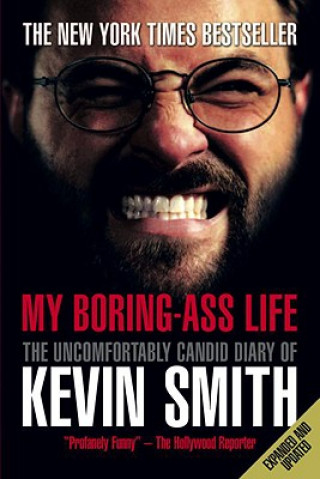 Kniha My Boring-Ass Life Kevin Smith