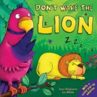 Carte Don't Wake the Lion Anna Claybourne