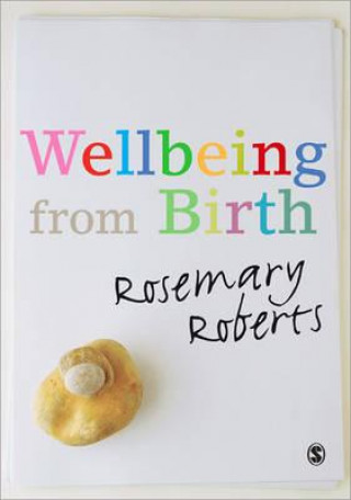 Carte Wellbeing from Birth Rosemary Roberts