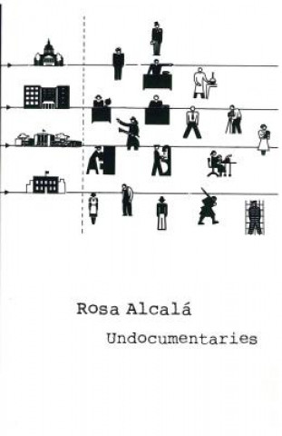 Knjiga Undocumentaries Rosa Alcala