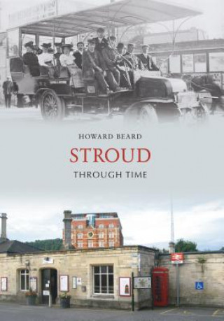 Książka Stroud Through Time Howard Beard