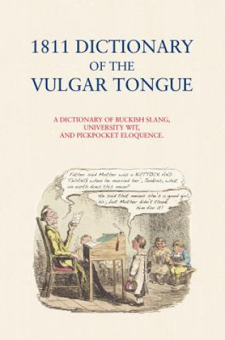 Carte 1811 Dictionary of the Vulgar Tongue Francis Grose