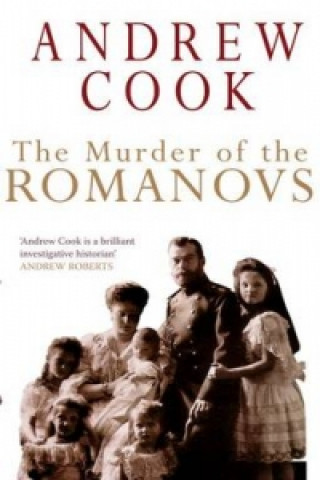 Book Murder of the Romanovs Andrew Cooks