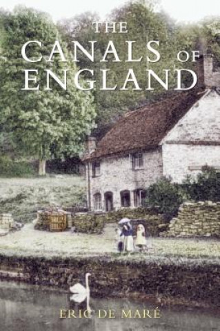 Carte Canals of England Eric De Mare