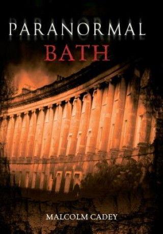 Book Paranormal Bath Malcolm Cadey