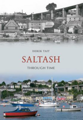 Книга Saltash Through Time Gill Blanchard