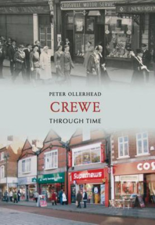 Carte Crewe Through Time Peter Ollerhead
