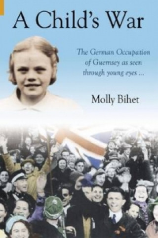 Книга Child's War Molly Bihet