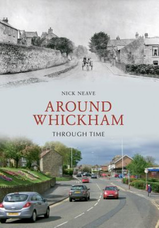 Knjiga Around Whickham Through Time Brian Bonnard