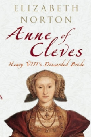 Könyv Anne of Cleves Elizabeth Norton