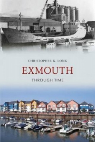 Kniha Exmouth Through Time Christopher Long