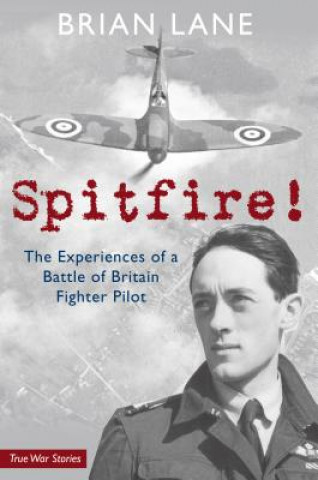 Kniha Spitfire! Brian Lane