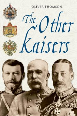 Knjiga Other Kaisers Oliver Thompson