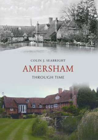 Carte Amersham Through Time Colin Seabright