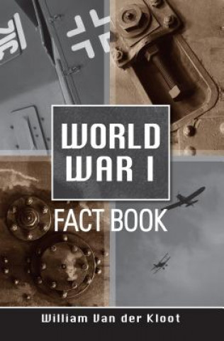 Książka World War I Fact Book William Van der Kloot