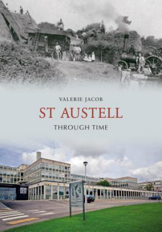Kniha St Austell Through Time Valerie Jacob