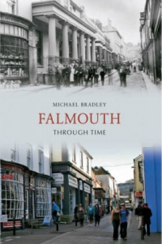Carte Falmouth Through Time Michael Bradley