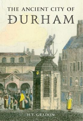 Buch Ancient City of Durham Michael Richardson