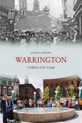 Book Warrington Through Time Janice Hayes