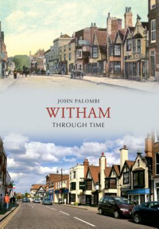Knjiga Witham Through Time John Palombi