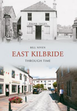 Książka East Kilbride Through Time Bill Niven