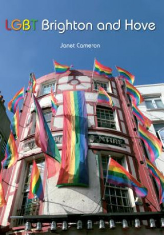 Kniha LGBT Brighton and Hove Janet Cameron