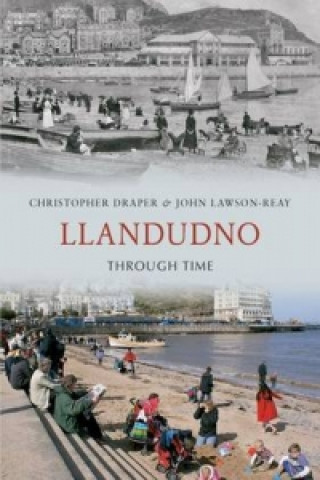 Książka Llandudno Through Time Christopher Draper