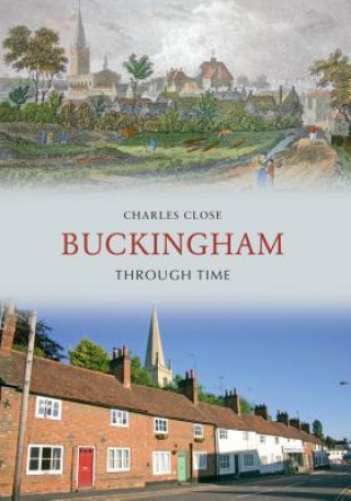 Книга Buckingham Through Time Charles Close