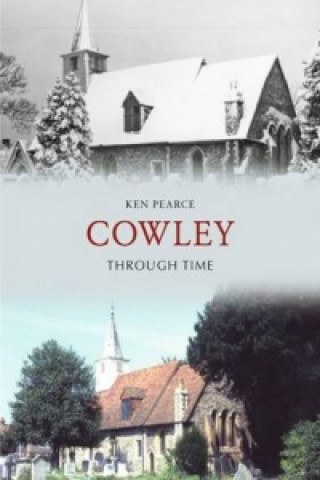 Book Cowley Through Time Ken Pearce
