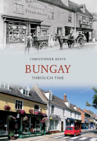 Kniha Bungay Through Time Christopher Reeve