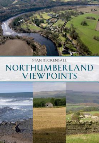 Libro Northumberland Viewpoints Stan Beckensall