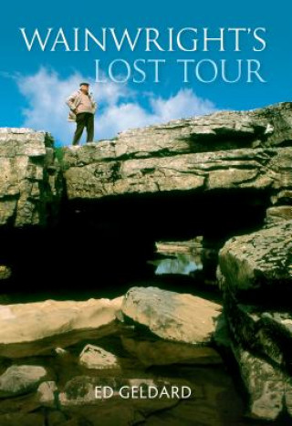 Carte Wainwright's Lost Tour Ed Geldard