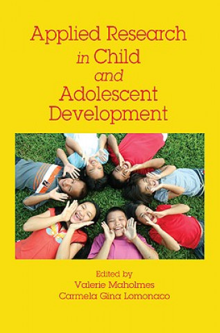 Carte Applied Research in Child and Adolescent Development Valerie Maholmes