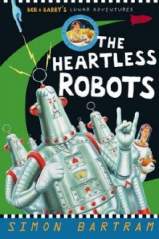 Könyv Heartless Robots Simon Bartram